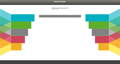 Desktop Screenshot of gigagame.com